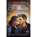 Currency Of War