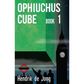 Ophiuchus Cube: book 1