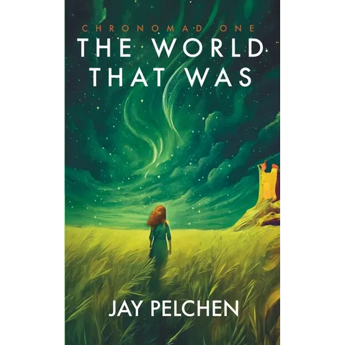 The World That Was