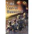 Time Travel Warriors
