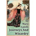 Journeys And Wizardry