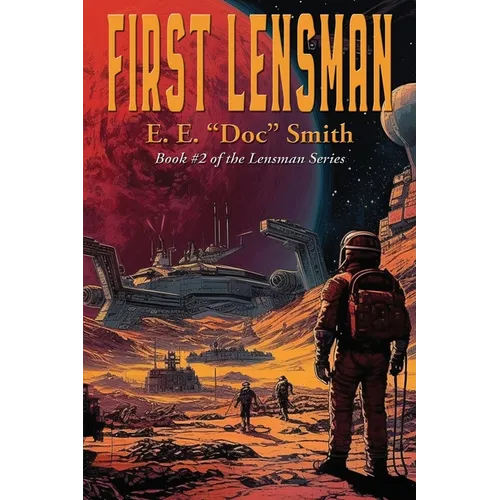 First Lensman: A Positronic Book