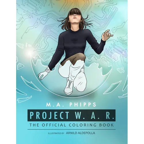 Project W.A.R. The Official Coloring Book