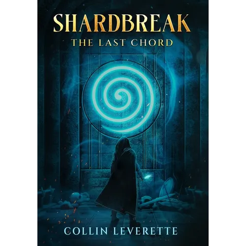 Shardbreak - The Last Chord