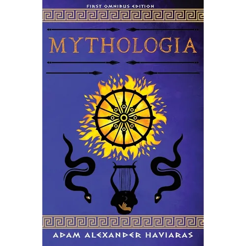Mythologia: First Omnibus Edition