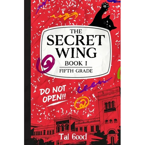 The Secret Wing: Book 1 - Fifth Grade