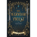 The Warrior Priest: An AFTER THE RIFT World Novel