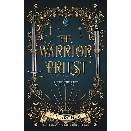 The Warrior Priest: An AFTER THE RIFT World Novel
