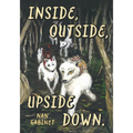 Inside, Outside, Upside Down