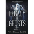 Legacy of Ghosts