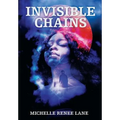 Invisible Chains