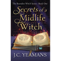 Secrets of a Midlife Witch