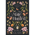 Mate Hunted: The Complete Series