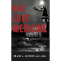 Bad Love Medicine