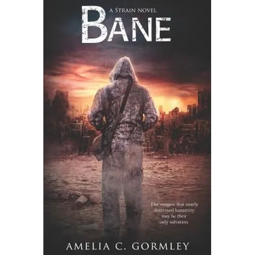 Bane: A Strain Novel
