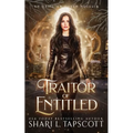 Traitor of the Entitled: An Obsidian Queen Novella