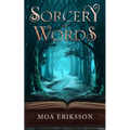 Sorcery of Words