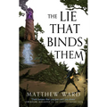 The Lie That Binds Them