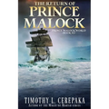 The Return of Prince Malock: Second book in the Prince Malock World