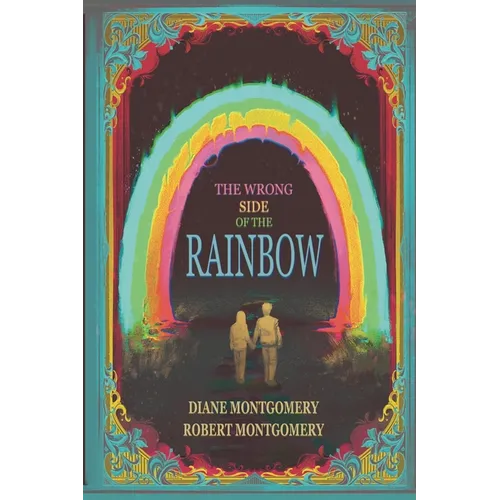 The Wrong Side of the Rainbow