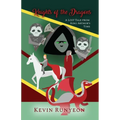 Knights of the Dragons: A Lost Tale from King Arthur's Time