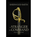 A Stranger to Command