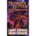 Monster Hunter Memoirs: Fever