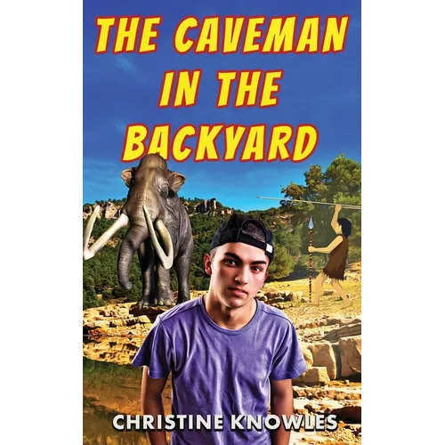 The Caveman in the Backyard
