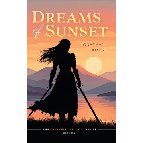 Dreams of Sunset
