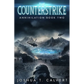 The Counterstrike: A Military Sci-Fi Alien Invasion Series