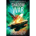 Shadow War: An action-packed military SF space adventure