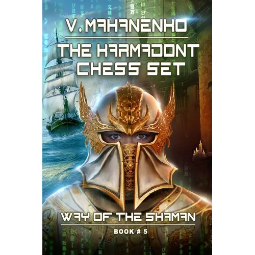 The Karmadont Chess Set (The Way of the Shaman: Book #5)