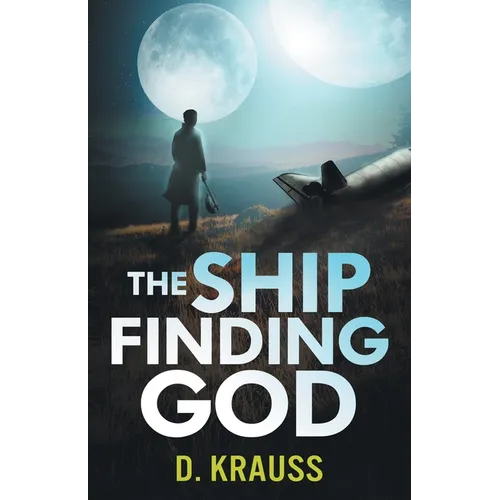 The Ship Finding God