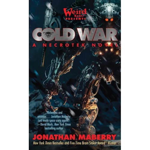 Cold War: A Necrotek Novel