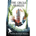 The Circle Broken