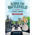 Across the Battlefield: A Pawn's Journey
