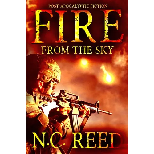 Fire From the Sky: The Sanders Saga