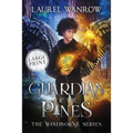 Guardian of the Pines: Large Print Edition