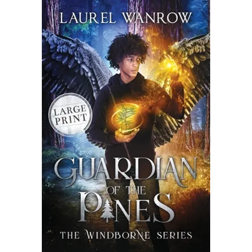 Guardian of the Pines: Large Print Edition