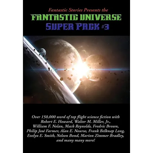 Fantastic Stories Presents the Fantastic Universe Super Pack #3: A Positronic Book