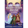 The Young Necromancer's Guide to Ghosts