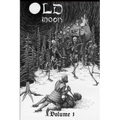 Old Moon Quarterly: Issue 1; Summer 2022