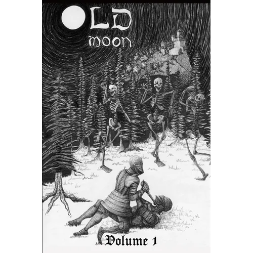 Old Moon Quarterly: Issue 1; Summer 2022