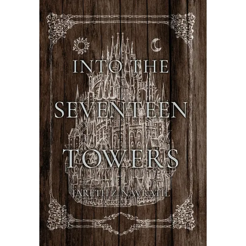 Into The Seventeen Towers