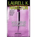 Incubus Dreams: An Anita Blake, Vampire Hunter Novel