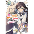 I May Be a Guild Receptionist, But I'll Solo Any Boss to Clock Out on Time, Vol. 3 (Manga)