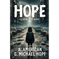 Hope: A Going Home Novel