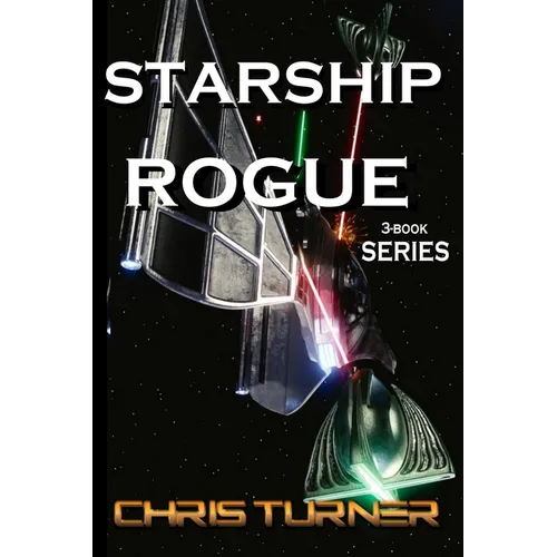 Starship Rogue: Three Book Series