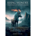 Rising Wonder: Creatures of Myth & Legend