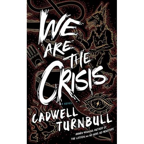 We Are the Crisis